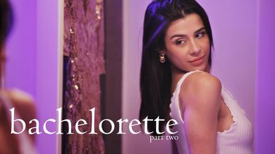 Bachelorette pt. 2
