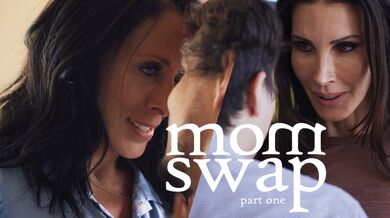 Mom Swap pt. 1